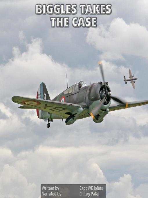 Title details for Biggles Takes the Case by WE Johns - Available